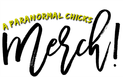 A Paranormal Chicks Podcast
